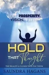 Hold That Thought - Saundra Hagans