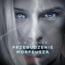 audiobook Przebudzenie Morfeusza - K. N. Haner