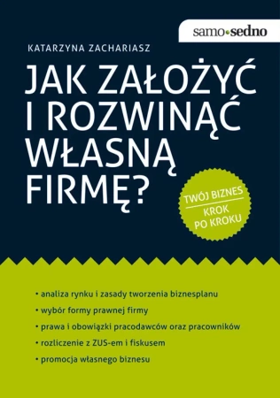 eBook Samo Sedno - Jak założyć i rozwinąć własną firmę? - Katarzyna Zachariasz epub mobi