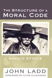 The Structure of a Moral Code - John Ladd