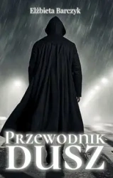 Przewodnik dusz - Elżbieta Barczyk