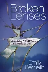 Broken Lenses - Emily Bernath