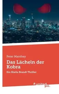 Das Lächeln der Kobra - Peter Manthey