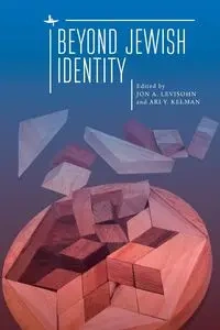Beyond Jewish Identity - Levisohn Jon A.