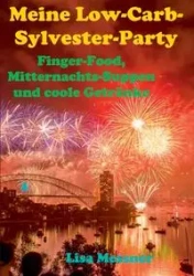 Meine Low-Carb-Sylvester-Party - Lisa Messner