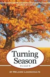 Turning Season - Melanie Lageschulte