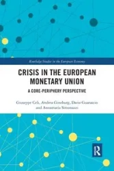 Crisis in the European Monetary Union - Giuseppe Celi