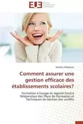Comment assurer une gestion efficace des établissements scolaires? - PAFADNAM-H