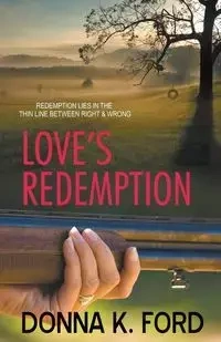 Love's Redemption - Donna K. Ford