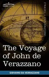 The Voyage of John de Verazzano - Giovanni Da Verrazzano