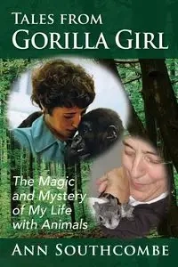 Tales from Gorilla Girl - Ann Southcombe