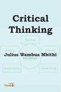 Critical Thinking - Julius Mbithi W.