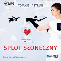 audiobook Splot słoneczny - Tomasz Jastrun