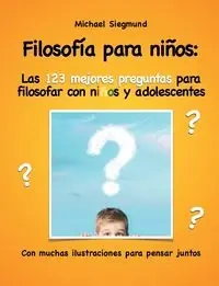 Filosofía para niños - Michael Siegmund