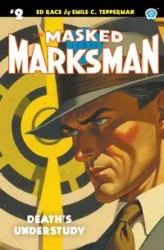 The Masked Marksman #2 - Emile C. Tepperman