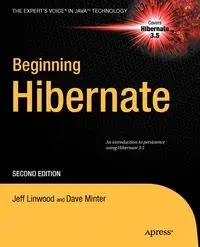 Beginning Hibernate - Linwood Jeff