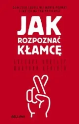Jak rozpoznać kłamcę - Gregory Hartley, Maryann Karinch