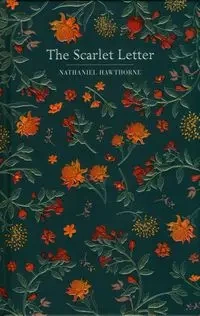 The Scarlet Letter - Nathaniel Hawthorne