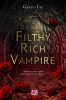 Filthy Rich Vampire - Geneva Lee