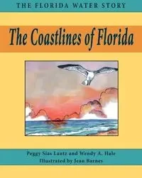 The Coastlines of Florida - Peggy Lantz Sias