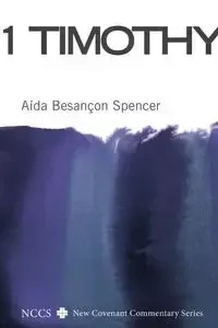 1 Timothy - Spencer Aída Besançon