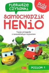 Pierwsze czytanki Samochodzik Henio Poziom 1 - praca zbiorowa