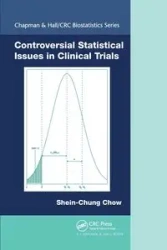 Controversial Statistical Issues in Clinical Trials - Chow Shein-Chung
