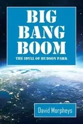 Big Bang Boom - David Morpheys
