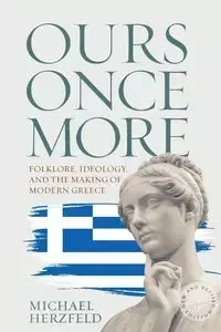 Ours Once More - Michael Herzfeld