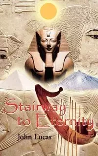 Stairway to Eternity - Lucas John