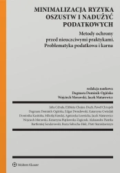 Minimalizacja ryzyka oszustw i nadużyć podatkowych - praca zbiorowa