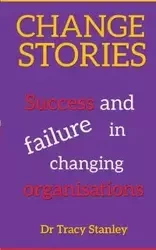 Change Stories - Stanley Tracy