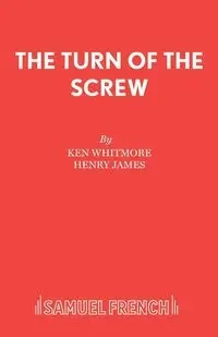 The Turn of the Screw - Ken Whitmore