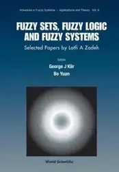 FUZZY SETS,FUZZY LOGIC,& FUZZY SYS (V6) - BO YUAN G J KLIR
