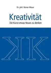 Kreativität - Maue Reiner