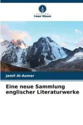 Eine neue Sammlung englischer Literaturwerke - Al-Asmar Jamil