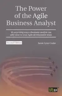 The Power of the Agile Business Analyst - Jamie Lynn Cook