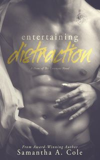 Entertaining Distraction - Cole Samantha