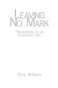 Leaving No Mark - McGraith Donal