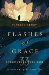 Flashes of Grace - Henry Patrick