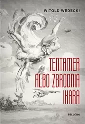 Tentamer albo zbrodnia Ikara - Witold Wedecki