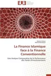 La finance islamique face à la finance conventionnelle - Collectif