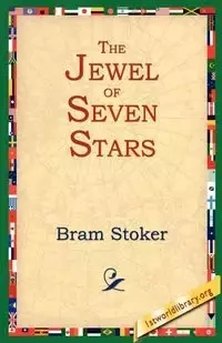 The Jewel of Seven Stars - Bram Stoker