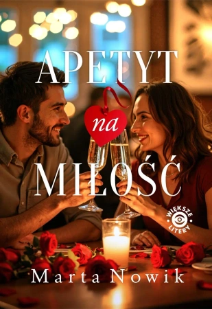 Apetyt na miłość DL - Marta Nowik