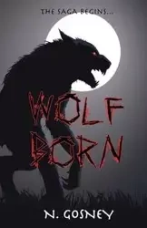 Wolf Born - Gosney N
