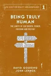 Being Truly Human - David Gooding