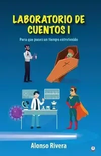 Laboratorio de cuentos 1 - Alonso Rivera