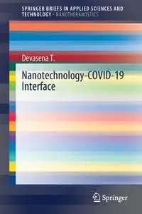 Nanotechnology-COVID-19 Interface - T. Devasena