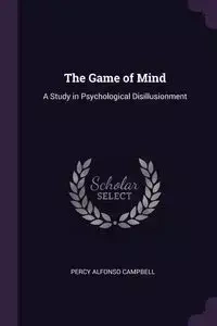 The Game of Mind - Percy Alfonso Campbell