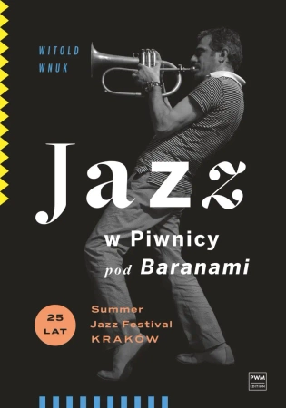Jazz w Piwnicy pod Baranami - Witold Wnuk